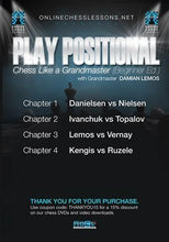Load image into Gallery viewer, Empire Chess Vol. 28: Play Positional Chess like A Grandmaster - GM Lemos
